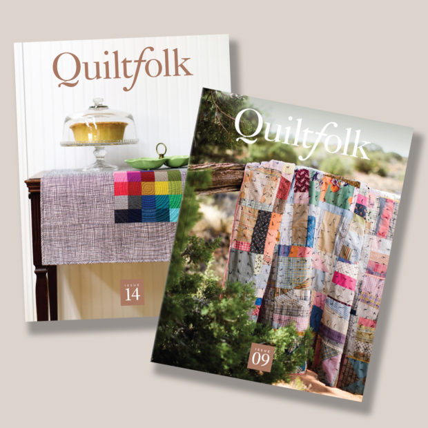 Quiltfolk Issues 09 and 14